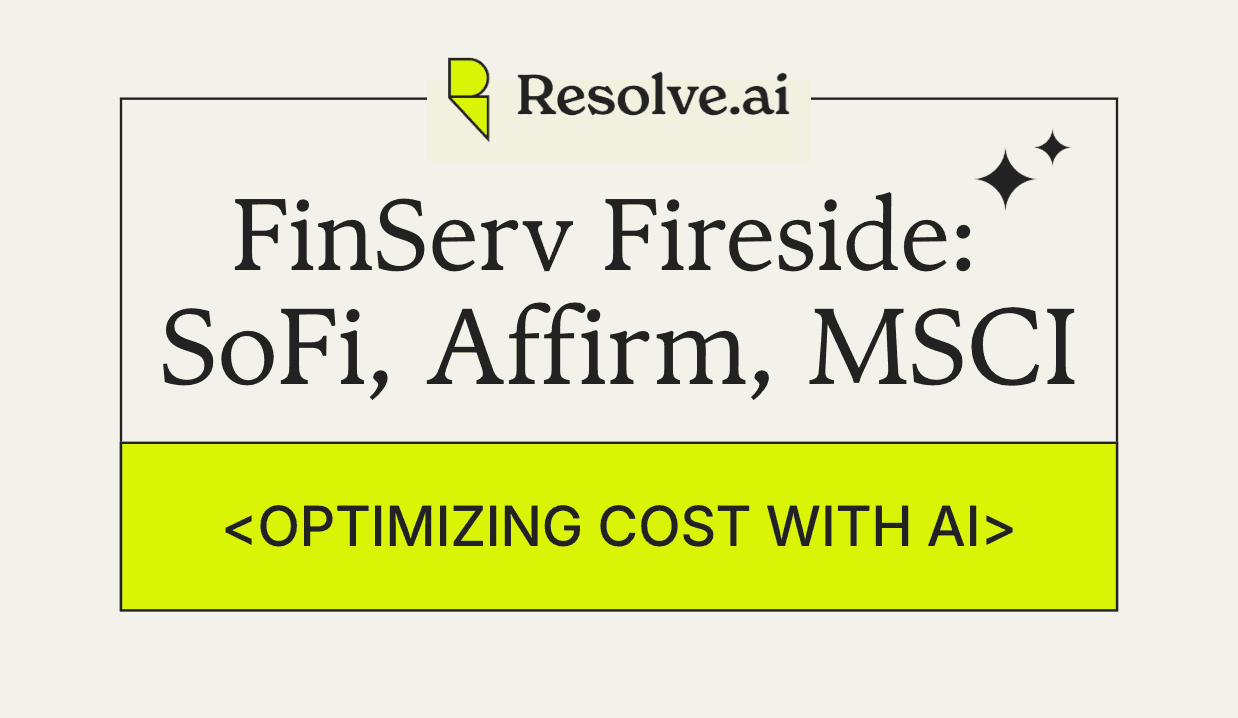Fireside Chat: How FinServ Companies Optimize Cost with AI for Prod